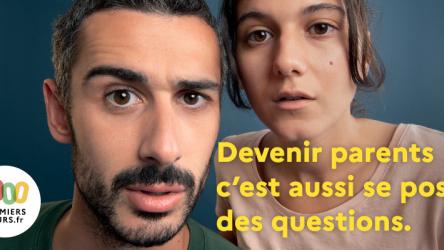Visuel de la campagne 'devenir parents, c'est aussi se poser des questions'